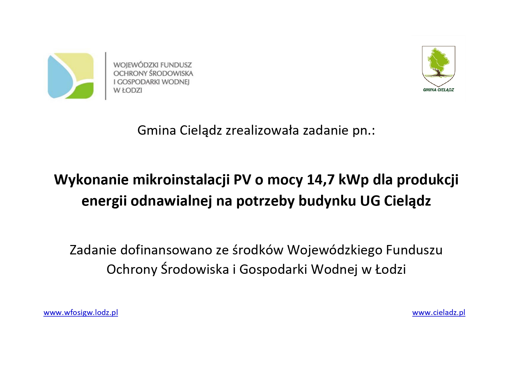 Tablica informacyjna o zrealizowanej inwestycji z dofinansowaniem z WFOŚiGW w Łodzi